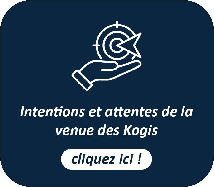 bouton-2-intention-et-attentes-de-la-venue-des-kogis-01