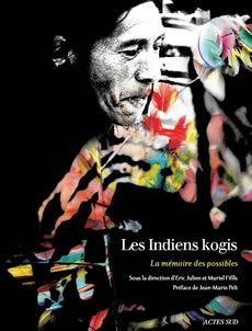 Livre : Les indiens Kogis, la mémoire des possibles